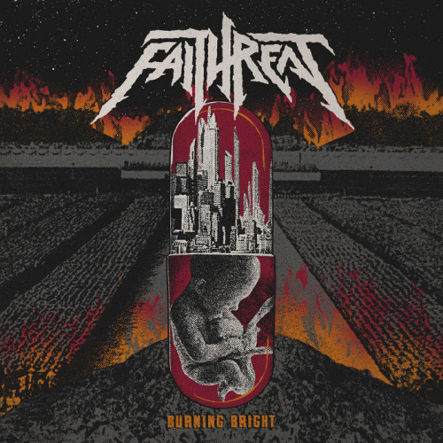 Faithreat : Burning Bright